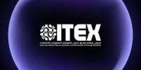 18 شركة مصرية تشارك في ITEX IRAQ 2025 لاقتناص فرص التحول الرقمي في السوق العراقي
